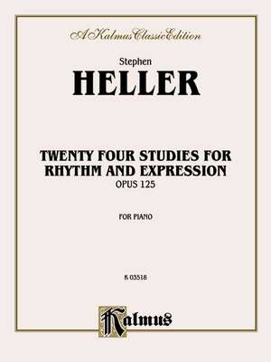 Twenty-Four Piano Studies for Rhythm and Expression, Op. 125 de Stephen Heller