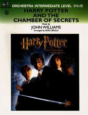 Harry Potter and the Chamber of Secrets, Themes from: Featuring "Fawkes the Phoenix," "Gilderoy Lockhart," "Dobby the House Elf," "Moaning Myrtle" & " de John Williams