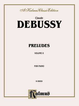 Preludes: For Piano de Claude (COP) Debussy