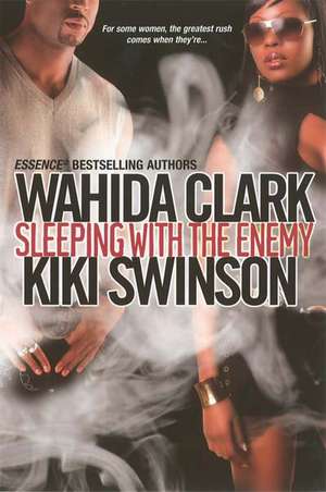 Sleeping With The Enemy de Wahida Clark