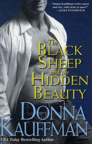 The Black Sheep and the Hidden Beauty de Donna Kauffman