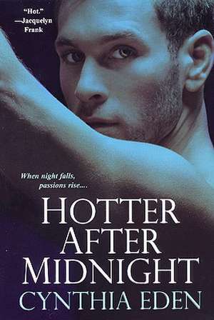 Hotter After Midnight de Cynthia Eden