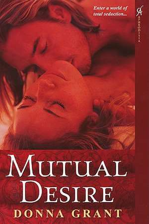 Mutual Desire de Donna Grant