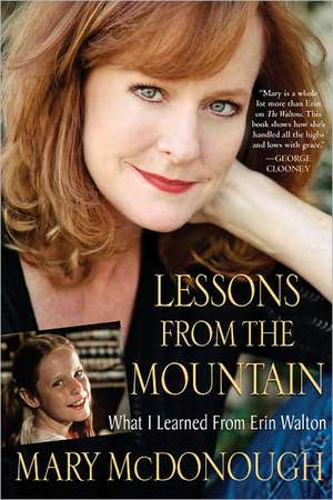 Lessons from the Mountain de Mary McDonough