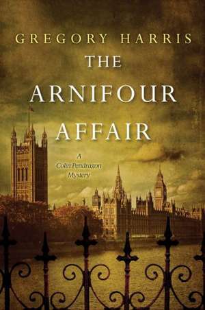 The Arnifour Affair de Gregory Harris