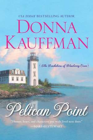 Pelican Point de Donna Kauffman