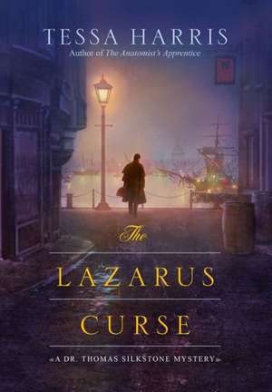 The Lazarus Curse de Tessa Harris