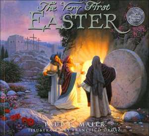 The Very First Easter (PB) de Paul L. Maier