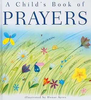 A Child's Book of Prayers de Sally Ann Wright