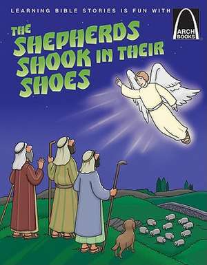 The Shepherds Shook in Their Shoes de Michelle Medlock Adams