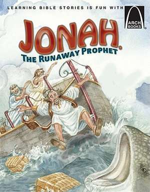 Jonah, the Runaway Prophet de Larry Burgdorf
