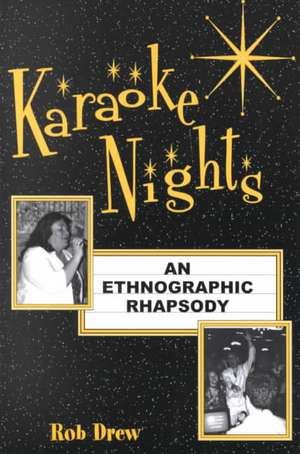 Karaoke Nights de Rob Drew