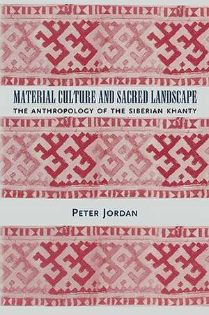 Material Culture and Sacred Landscape de Peter Jordan