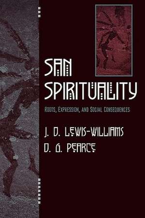 San Spirituality de David J. Lewis-Williams