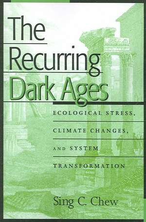 The Recurring Dark Ages de Sing C. Chew