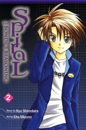 Spiral, Vol. 2: The Bonds of Reasoning de Kyo Shirodaira