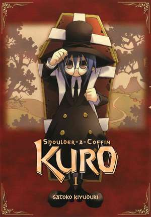 Shoulder-a-Coffin Kuro, Vol. 1 de Satoko Kiyuduki