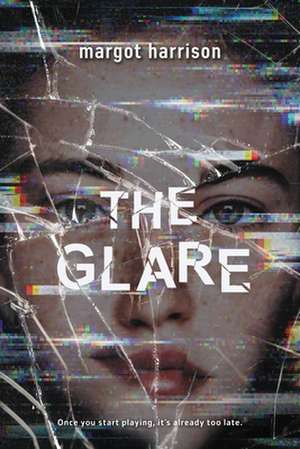 The Glare de Margot Harrison