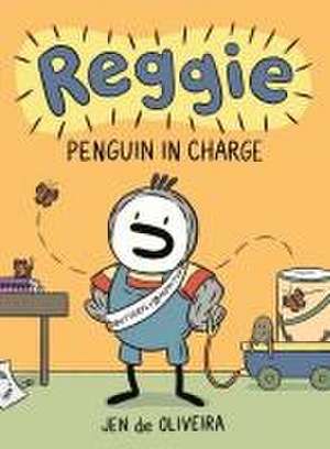 Reggie: Penguin in Charge (a Graphic Novel) de Jen de Oliveira