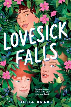 Lovesick Falls de Julia Drake