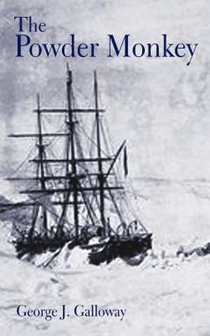 The Powder Monkey de George J. Galloway