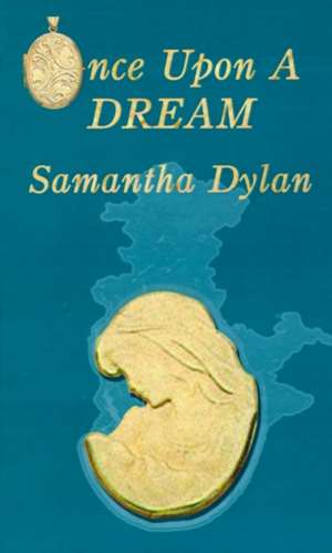 Once Upon a Dream de Samantha Dylan