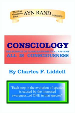 CONSCIOLOGY de Charles F. Liddell