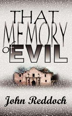 That Memory of Evil de John Reddoch