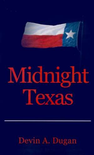 Midnight Texas de Devin A. Dugan