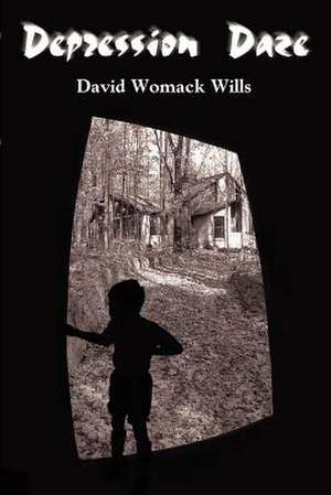 Depression Daze de David Womack Wills