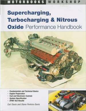 Supercharging, Turbocharging and Nitrous Oxide Performance de Earl Davis