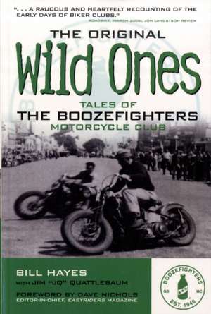 The Original Wild Ones de Bill Hayes