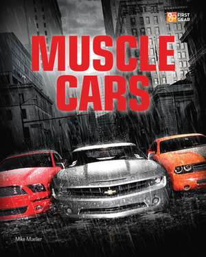 Muscle Cars de Mike Mueller