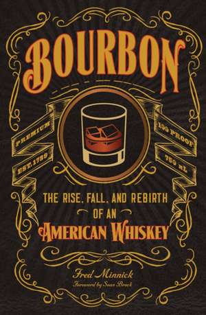 Bourbon de Fred Minnick