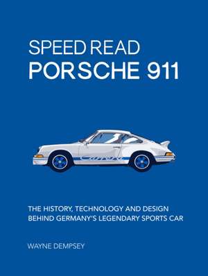 Speed Read Porsche 911 de Wayne Dempsey