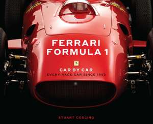 Codling, S: Ferrari Formula 1 Car by Car de Stuart Codling