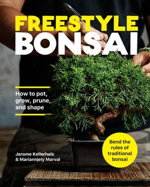 Freestyle Bonsai de Jerome Kellerhals