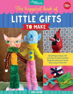 A Happy Book of Little Gifts to Make de Sarah Hand