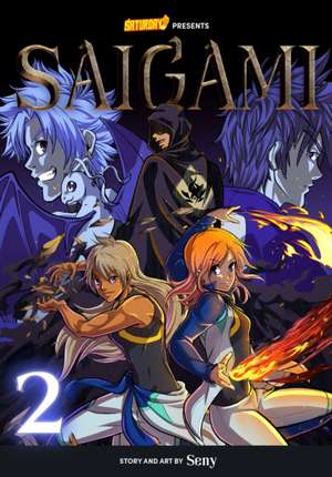 Saigami, Volume 2 - Rockport Edition de Saturday Am