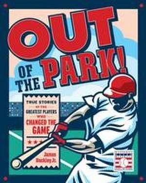 Out of the Park! de James Buckley Jr.