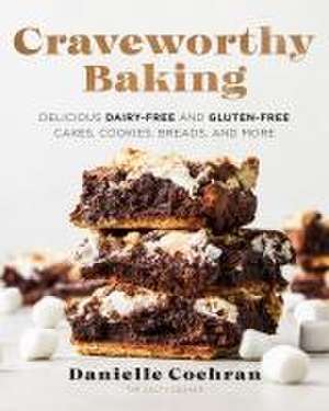 Craveworthy Baking de Danielle Cochran