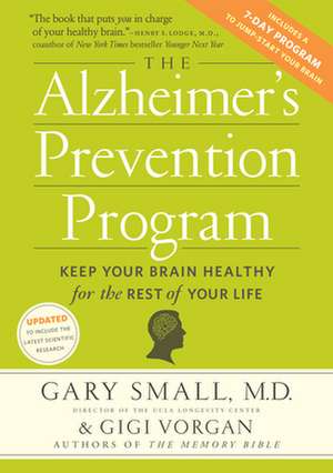 The Alzheimer's Prevention Program de Gary Small