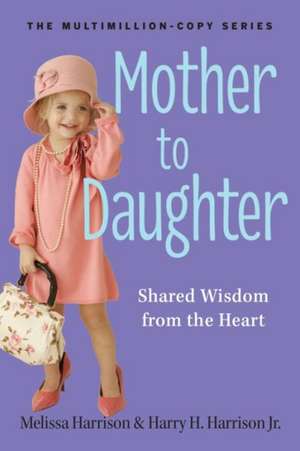 Mother to Daughter de Melissa Harrison