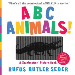 ABC Animals!: A Scanimation Picture Book de Rufus Butler Seder