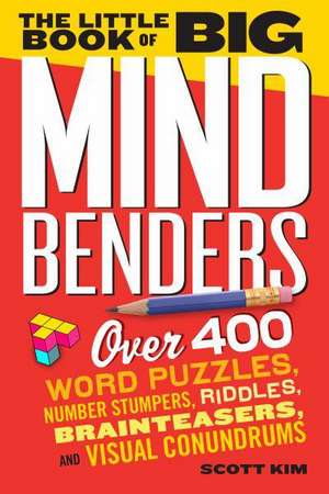 The Little Book of Big Mind Benders de Scott Kim