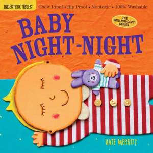 Baby Night-Night: Newly Revised and Updated de Kate Merritt