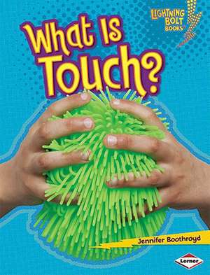 What Is Touch? de Jennifer Boothroyd