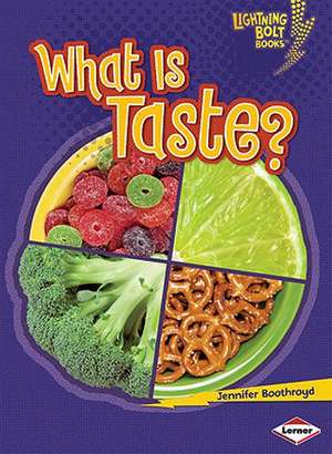 What Is Taste? de Jennifer Boothroyd