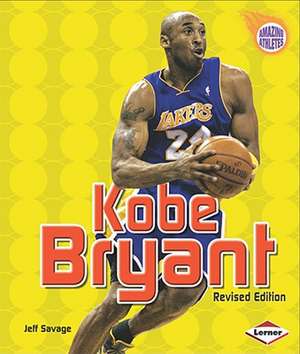 Kobe Bryant, 2nd Edition de Jeff Savage