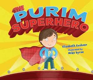 The Purim Superhero de Elisabeth Kushner